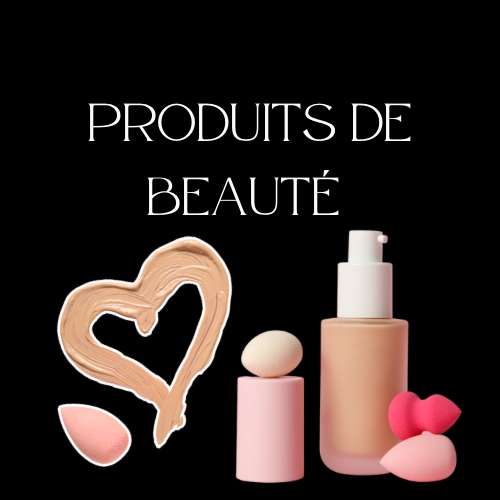 Produits de beauté